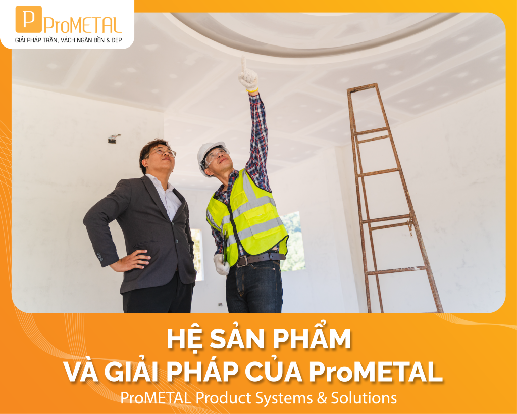 ProMETAL-Premium-Gypsum-Ceiling-Frame-Brand-in-Vietnam-3