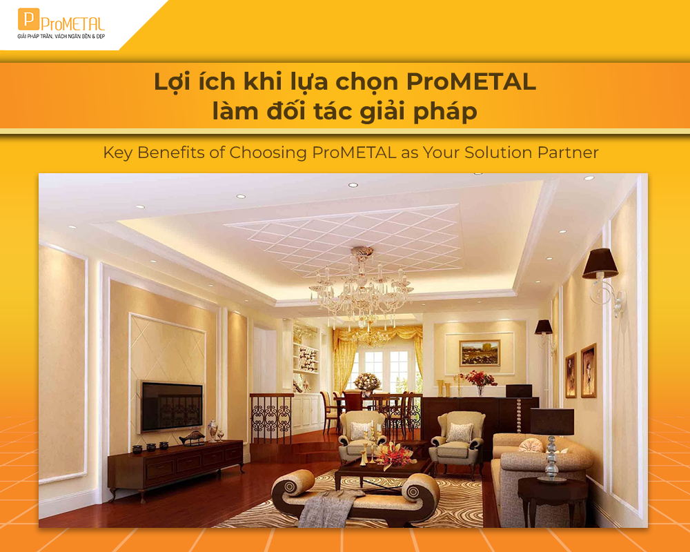 Lợi ích khi lựa chọn ProMETAL