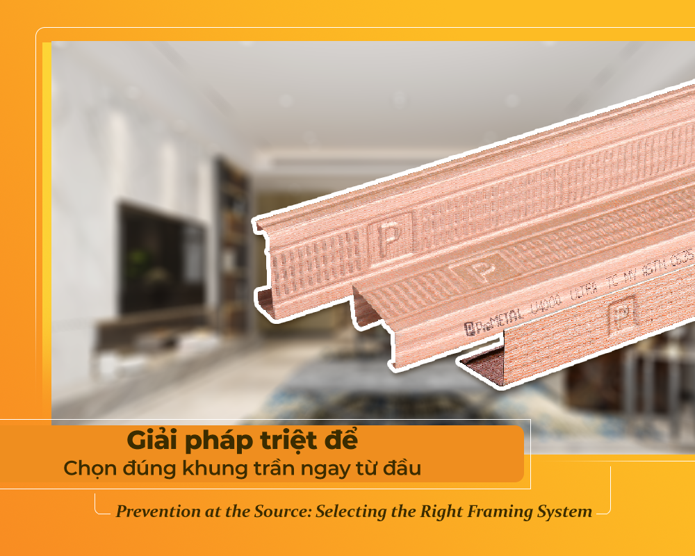 giải pháp: chọn đúng khung trần ngay từ đầu
