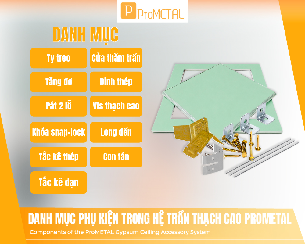 Danh mục phụ kiện trong hệ trần thạch cao ProMETAL