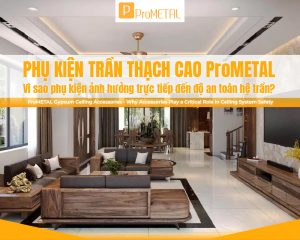 phụ kiện trần thạch cao ProMETAL