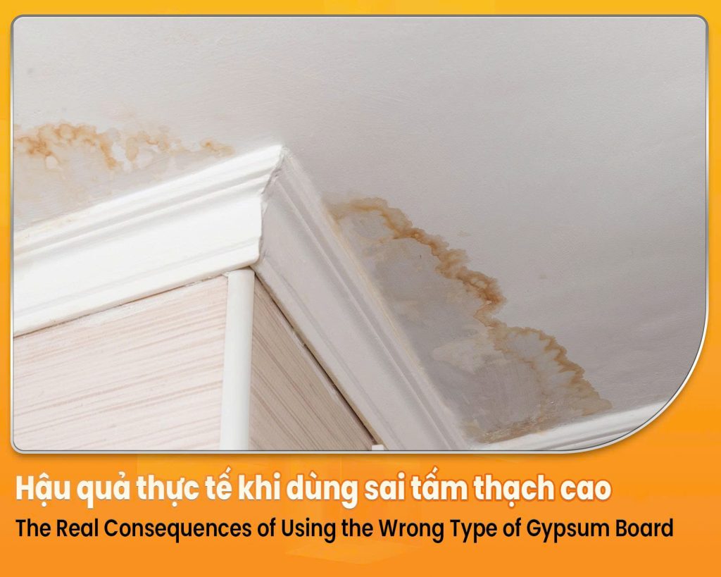 Hậu quả thực tế khi dùng sai tấm thạch cao