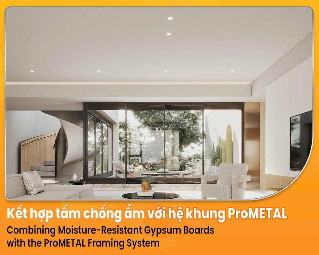 Kết hợp tấm chống ẩm với hệ khung để tăng độ bền 