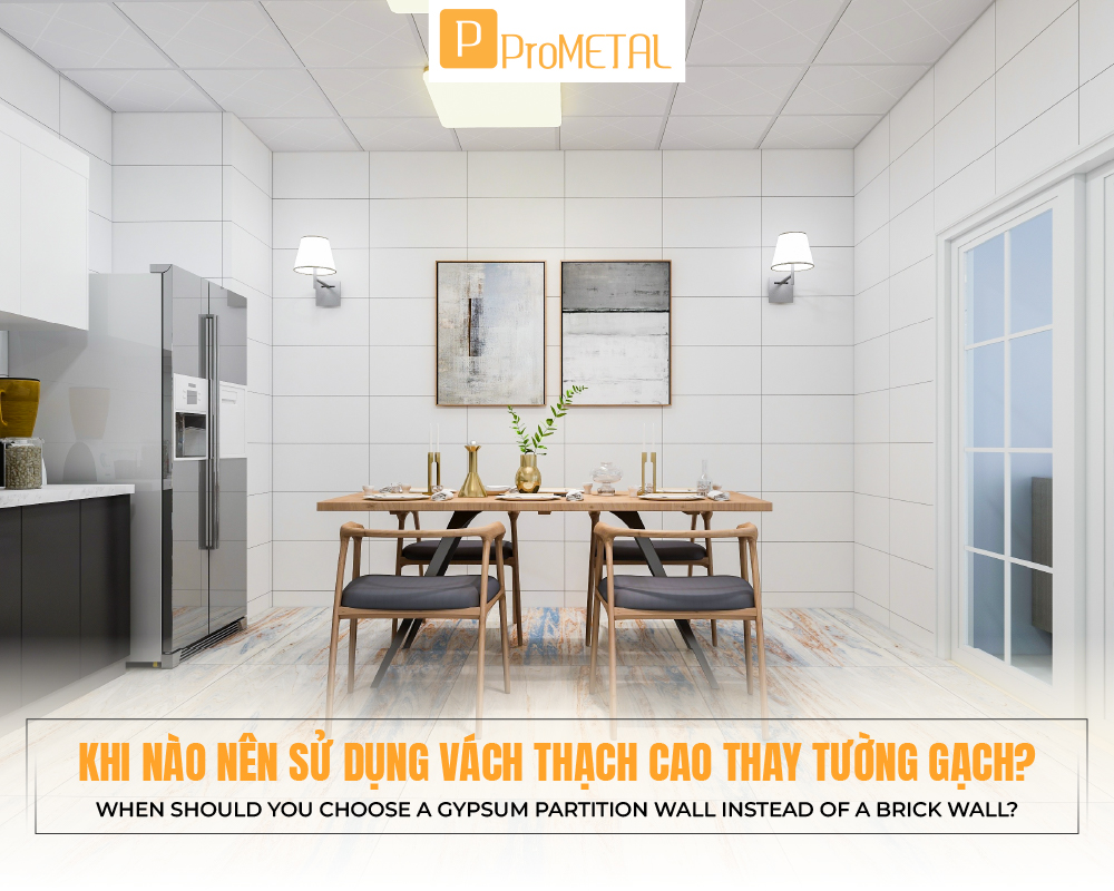 hi nào nên dùng vách thạch cao thay tường gạch